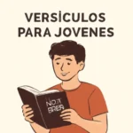 versiculos para jovenes reina valera 1960